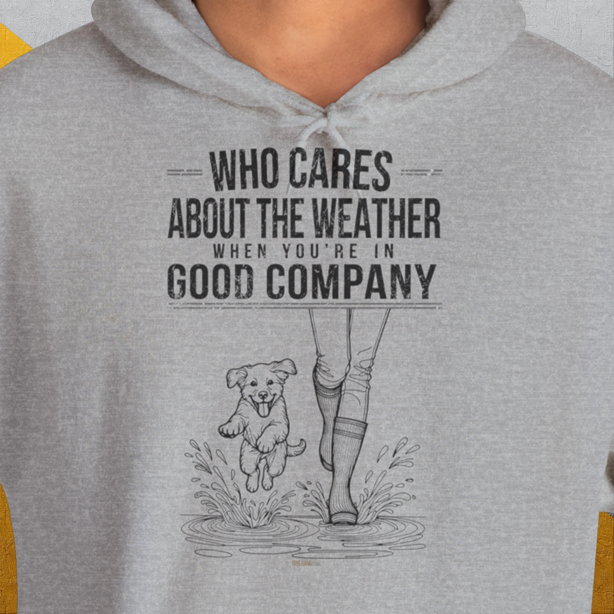 Who Cares About The Weather When You&#39;re In Good Company, Volume 2, Unisex Hoodie-Kapuzi mit lustigem Spruch für Hundefreunde, Design by Dog Gang