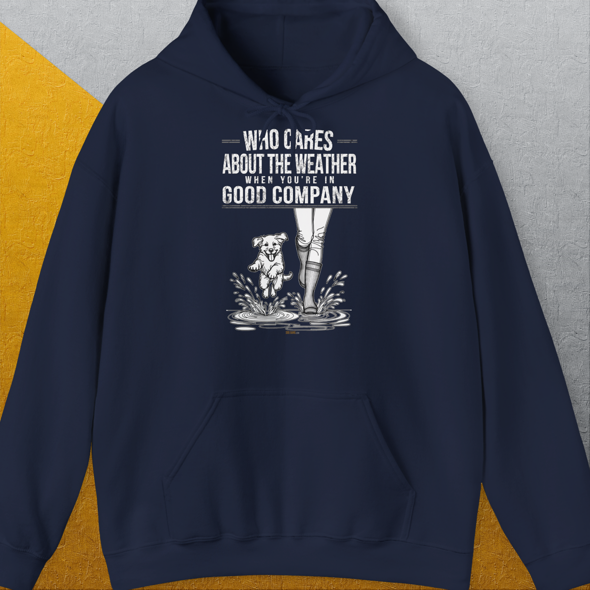 Who Cares About The Weather When You&#39;re In Good Company, Volume 2, Unisex Hoodie-Navy-lustiger Spruch mit Hund auf weichem Kapuzenpulli für in- und outdoor. Design by Dog Gang