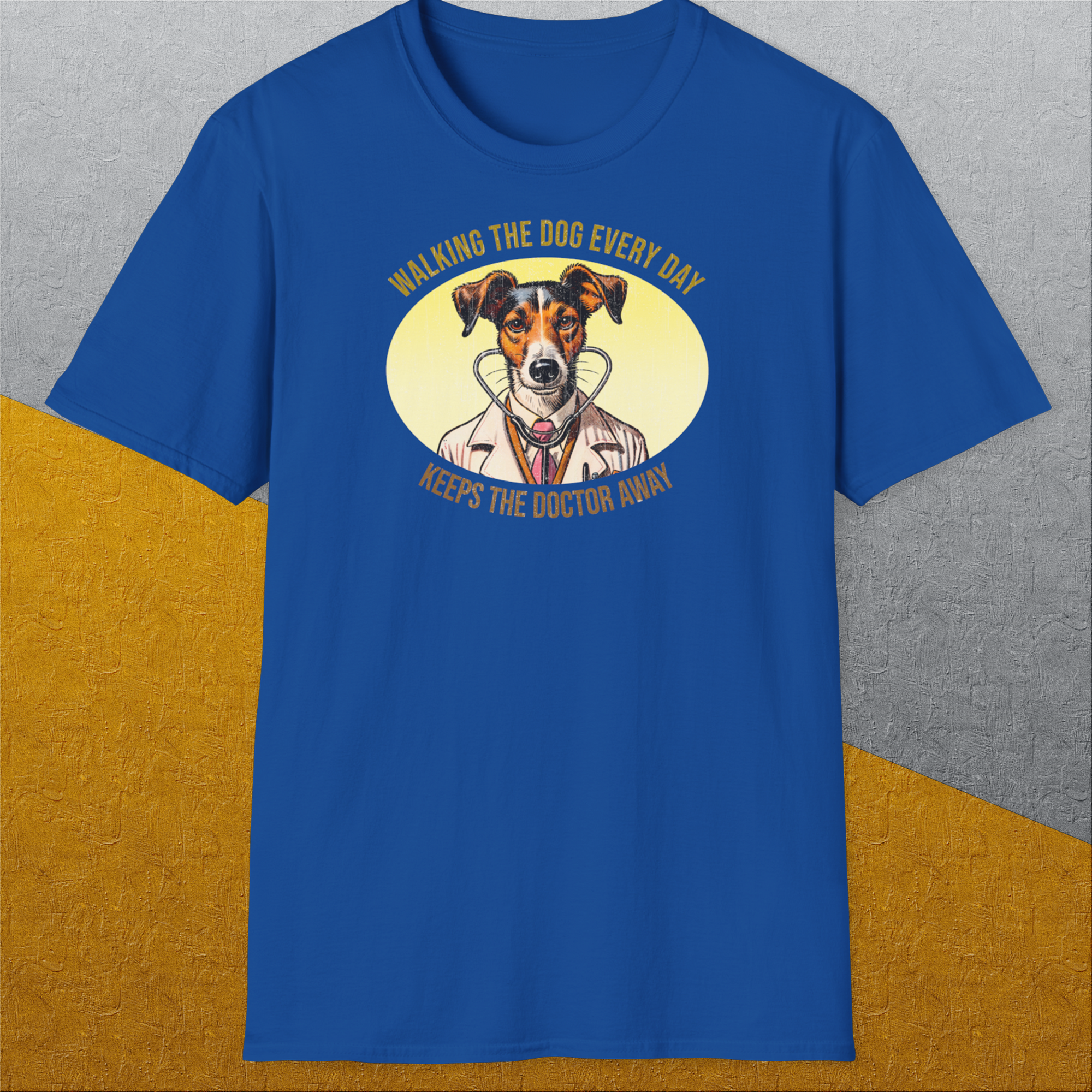 Walking The Dog Every Day Keeps The Doctor Away, Volume 2, Unisex T-Shirt-humorvolles Hundeshirt, lustiger Spruch mit Hund, Design by Dog Gang